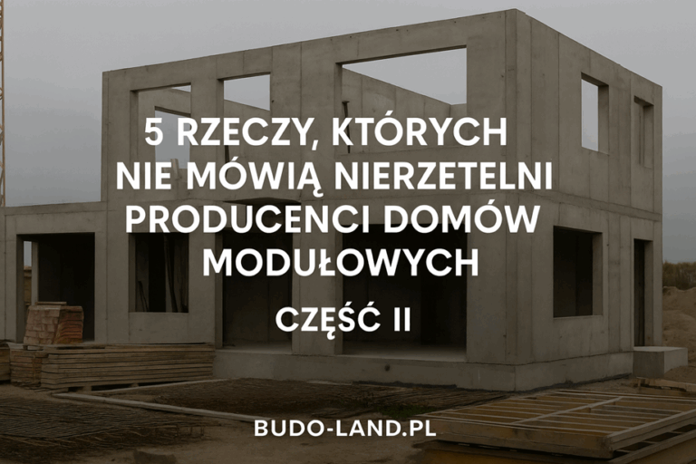 5 rzeczy producenci domów część II